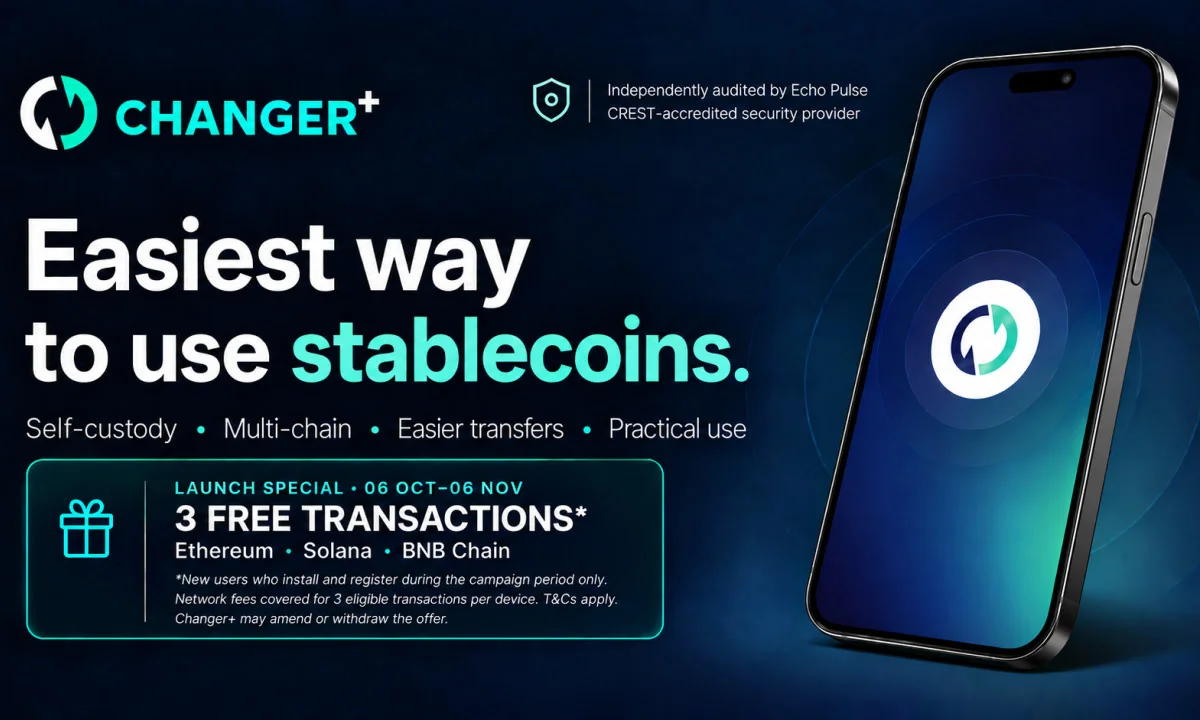 Changer+ Launches Self-Custodial Stablecoin Wallet Across Four Networks